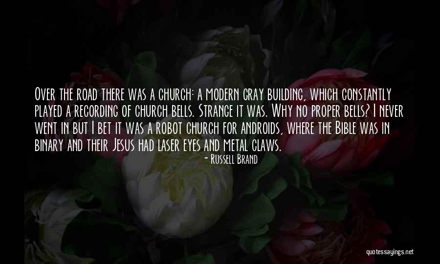 Strange Bible Quotes By Russell Brand Strange Bible Quotes By Russell Brand