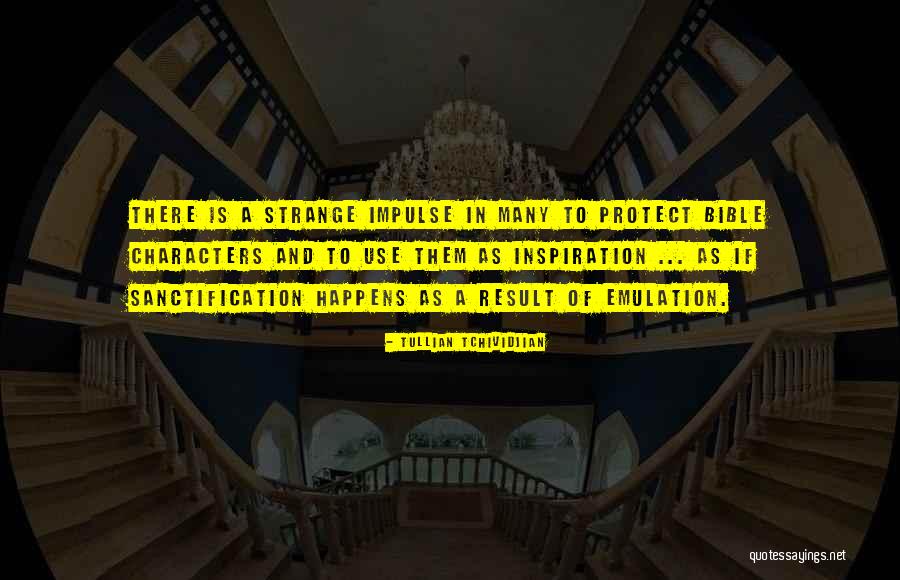 Strange Bible Quotes By Tullian Tchividjian Strange Bible Quotes By Tullian Tchividjian