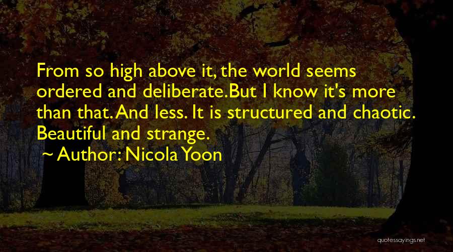 Strange But Beautiful Quotes By Nicola Yoon