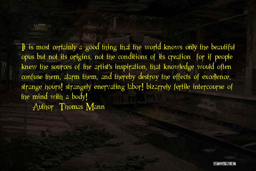 Strange But Beautiful Quotes By Thomas Mann