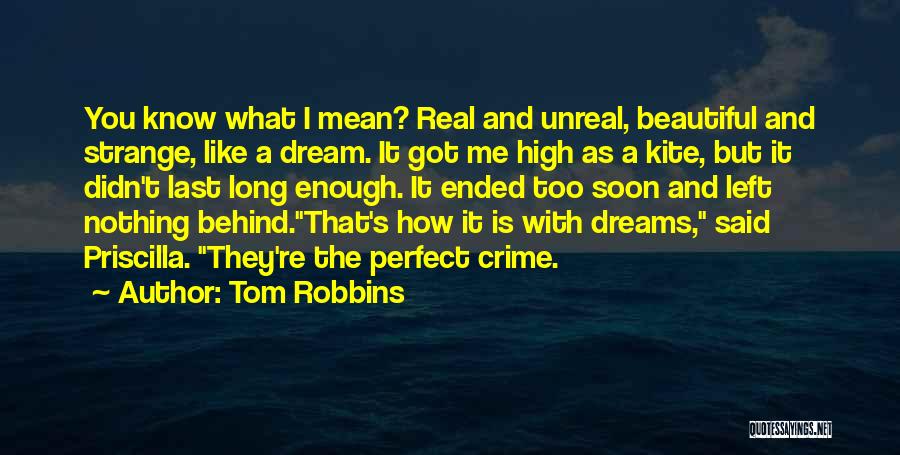 Strange But Beautiful Quotes By Tom Robbins