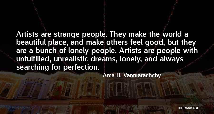 Strange But Good Quotes By Ama H. Vanniarachchy