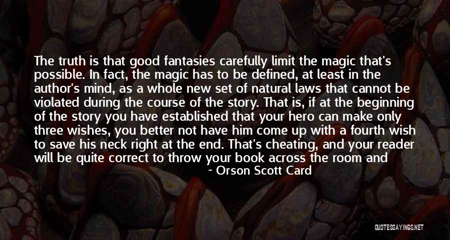 Strange But Good Quotes By Orson Scott Card