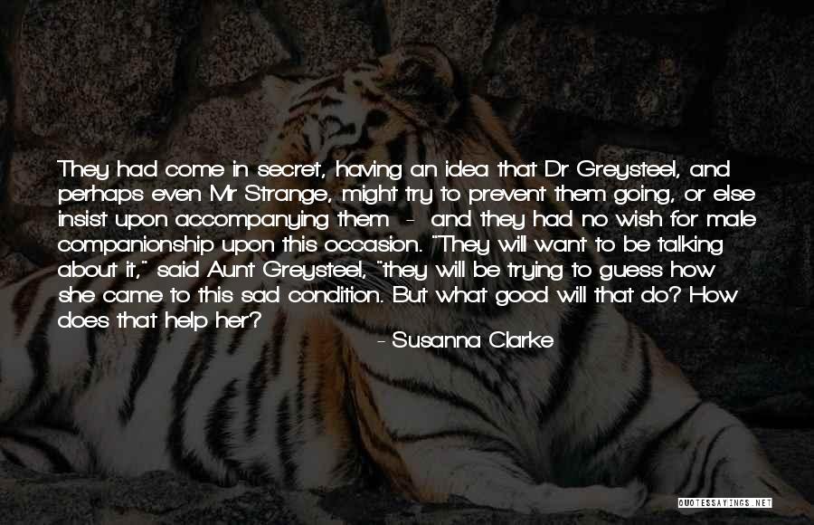 Strange But Good Quotes By Susanna Clarke