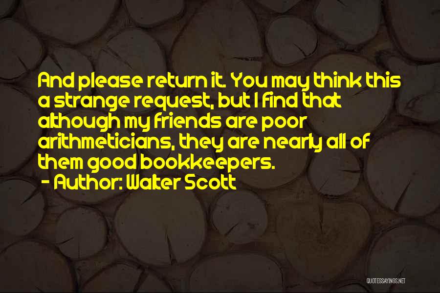 Strange But Good Quotes By Walter Scott