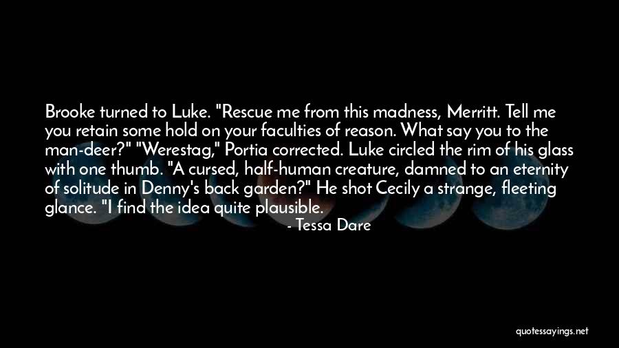 Strange Creature Quotes By Tessa Dare Strange Creature Quotes By Tessa Dare