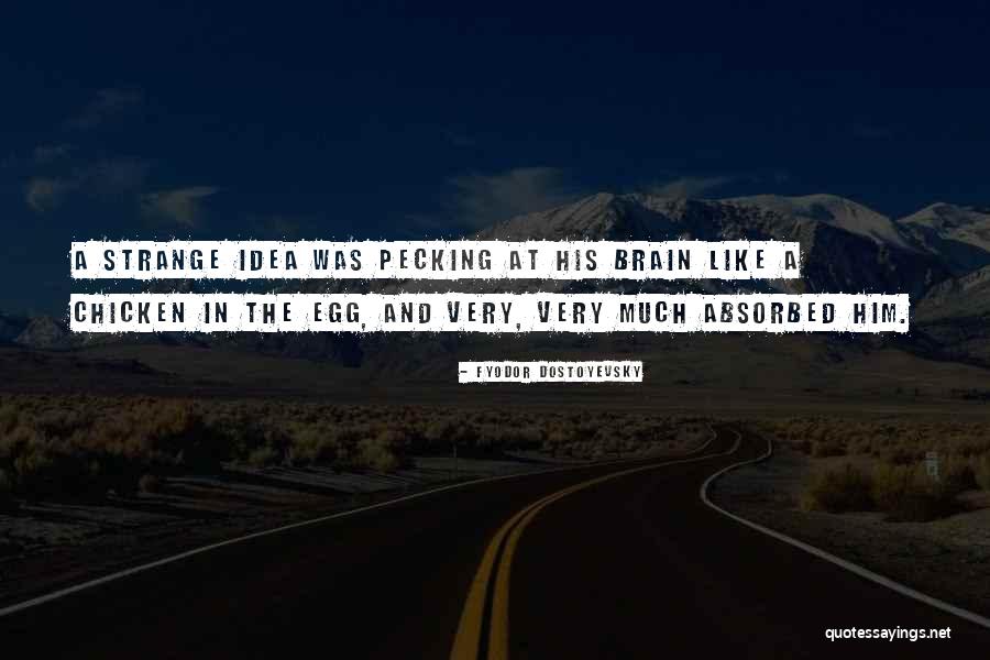 Strange Crime Quotes By Fyodor Dostoyevsky Strange Crime Quotes By Fyodor Dostoyevsky