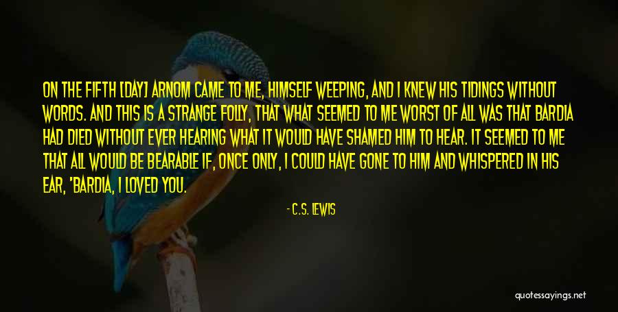 Strange Day Quotes By C.S. Lewis Strange Day Quotes By C.S. Lewis