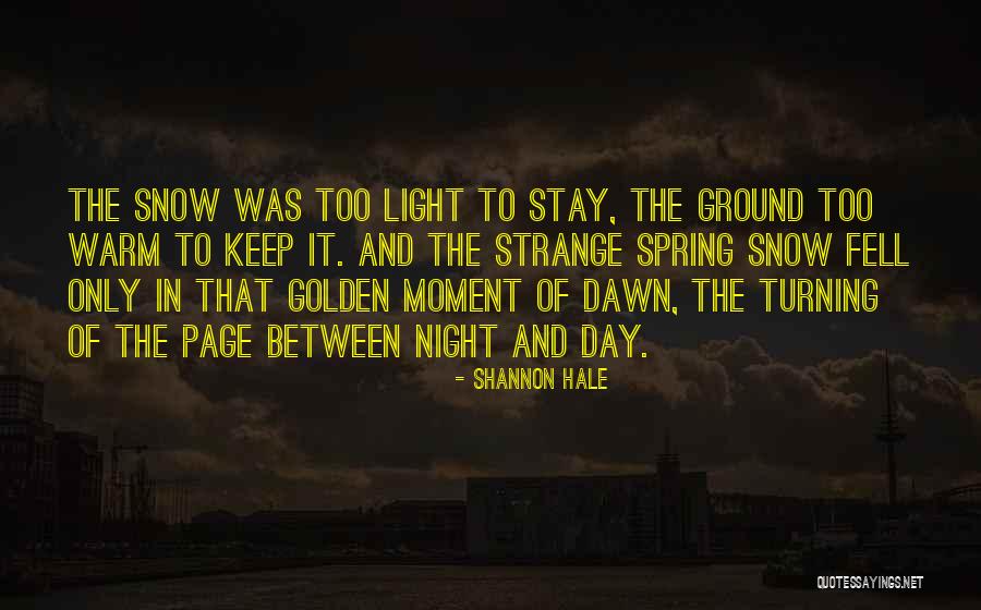 Strange Day Quotes By Shannon Hale Strange Day Quotes By Shannon Hale
