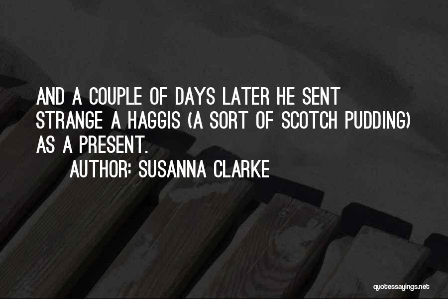 Strange Days Quotes By Susanna Clarke