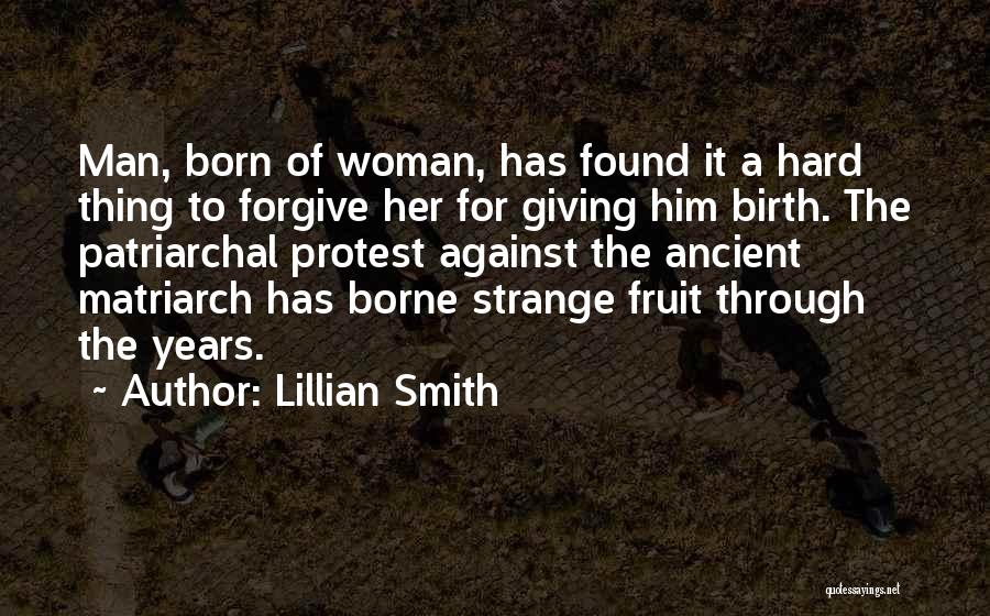 Strange Fruit Quotes By Lillian Smith