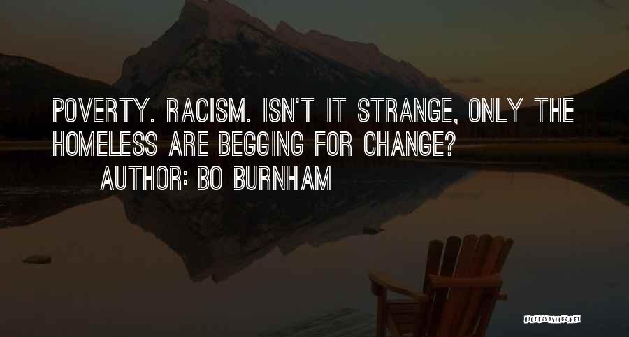 Strange Funny Quotes By Bo Burnham