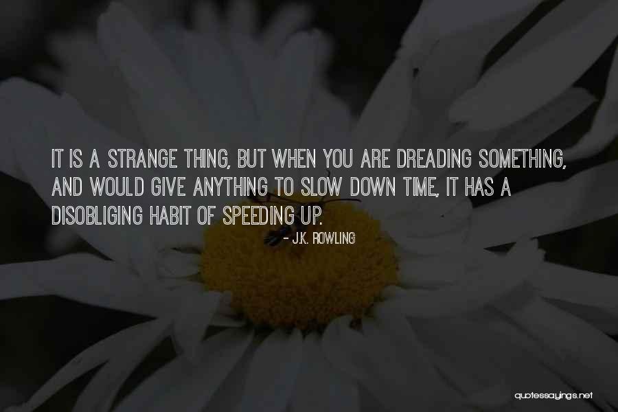 Strange Hungarian Quotes By J.K. Rowling Strange Hungarian Quotes By J.K. Rowling