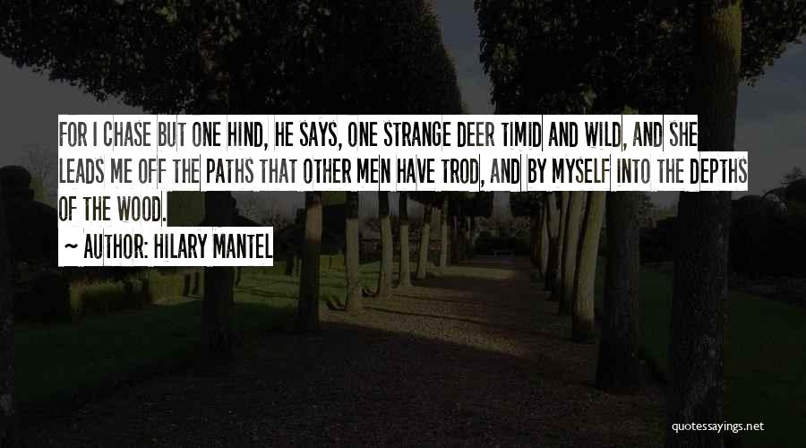 Strange Love Feelings Quotes By Hilary Mantel