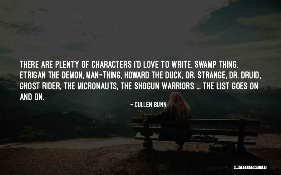 Strange Love Quotes By Cullen Bunn