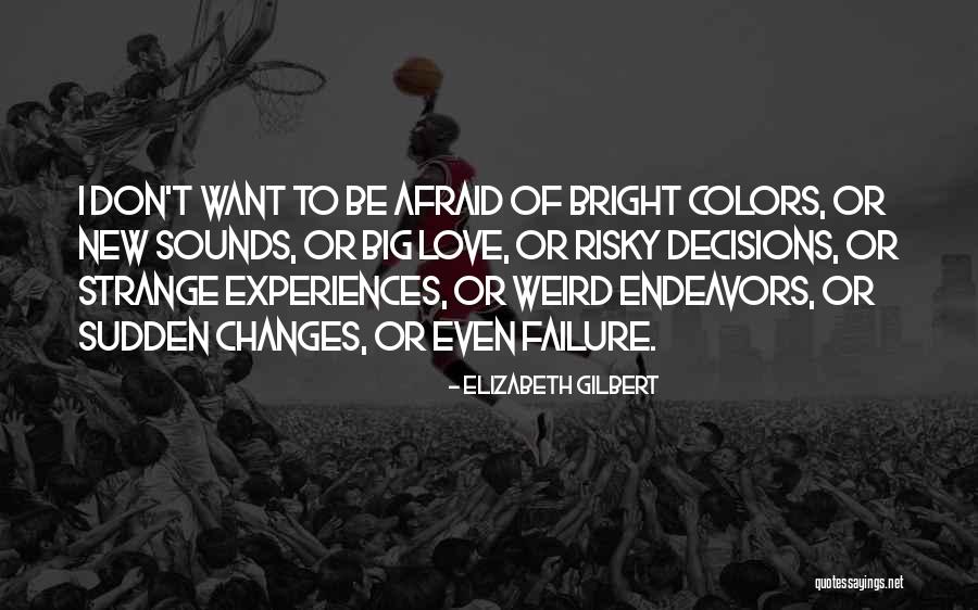 Strange Love Quotes By Elizabeth Gilbert