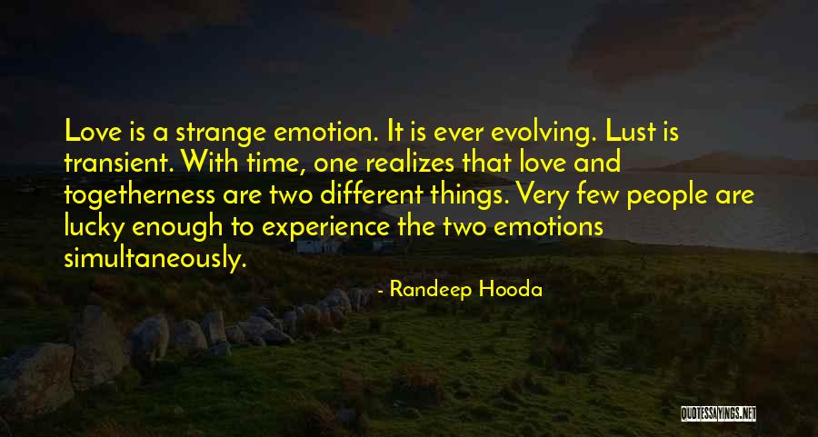 Strange Love Quotes By Randeep Hooda