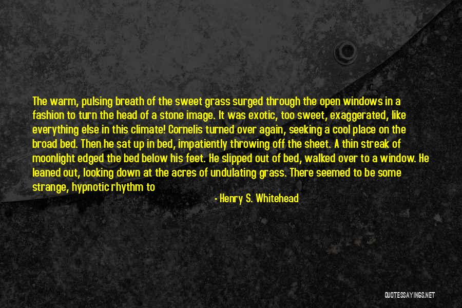 Strange Magic Quotes By Henry S. Whitehead Strange Magic Quotes By Henry S. Whitehead