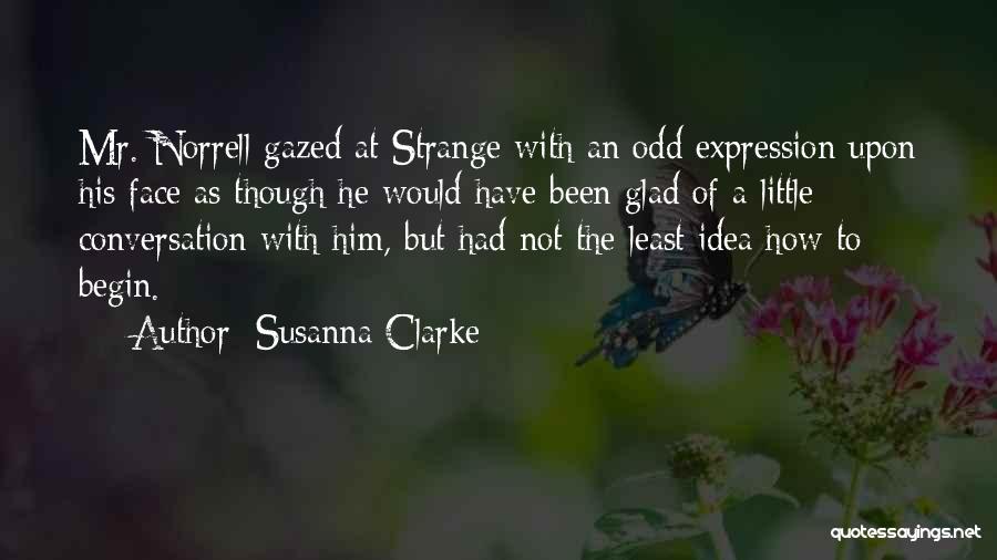 Strange Norrell Quotes By Susanna Clarke