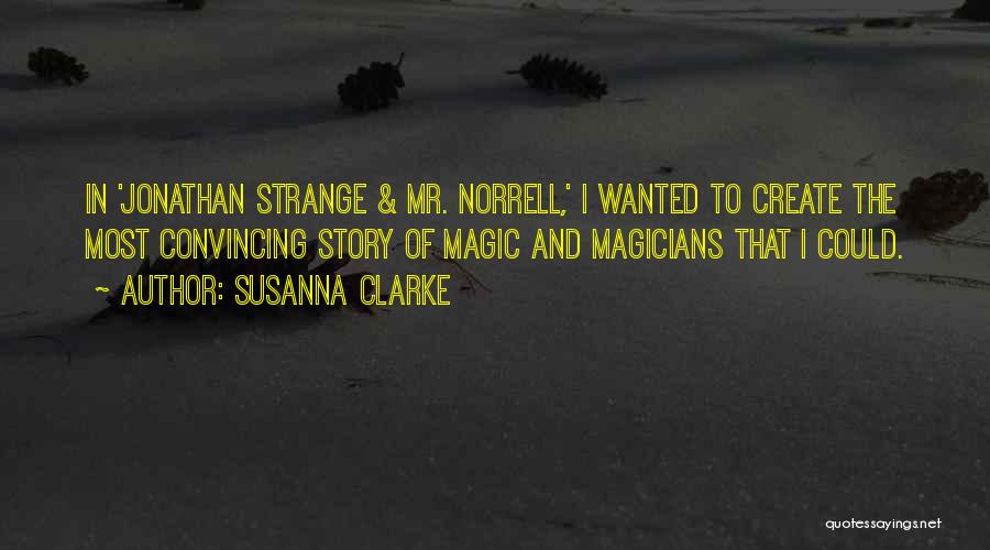 Strange Norrell Quotes By Susanna Clarke