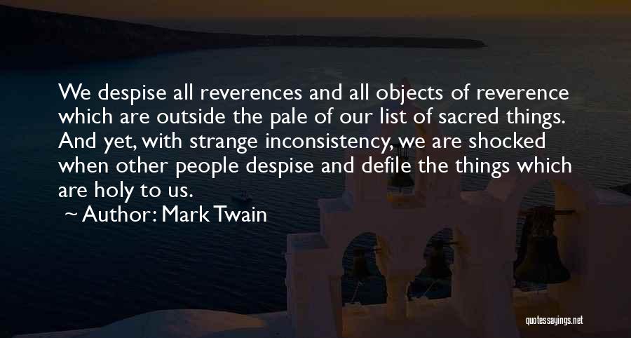 Strange Objects Quotes By Mark Twain