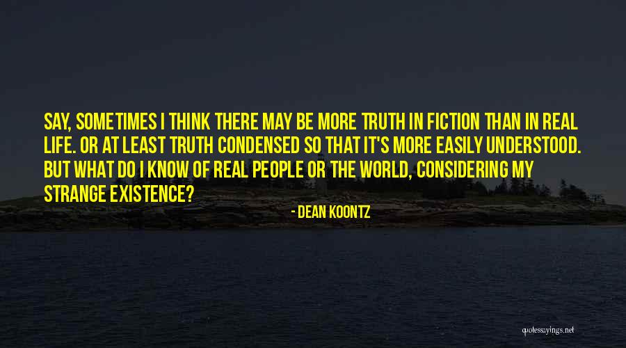 Strange People Quotes By Dean Koontz Strange People Quotes By Dean Koontz