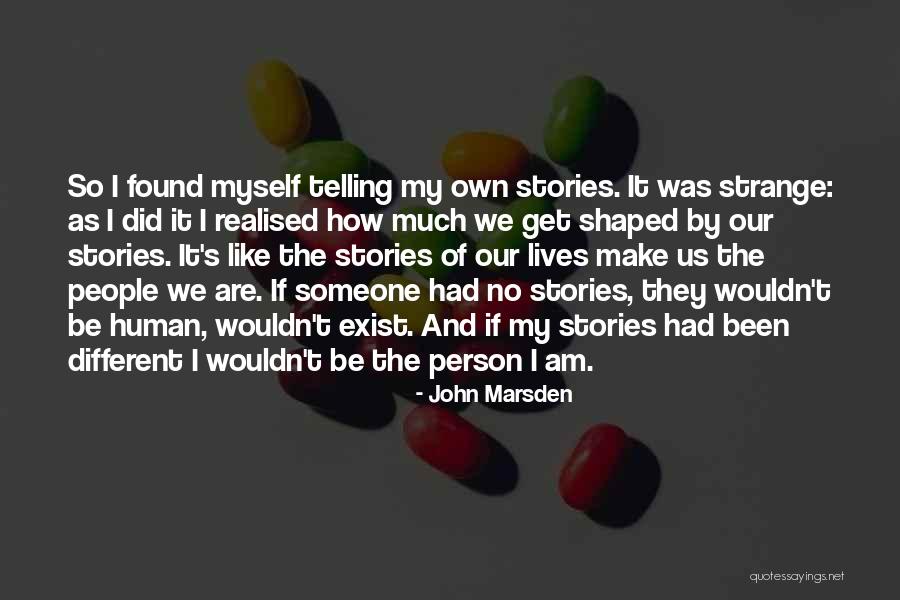 Strange People Quotes By John Marsden Strange People Quotes By John Marsden
