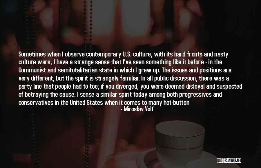Strange People Quotes By Miroslav Volf Strange People Quotes By Miroslav Volf
