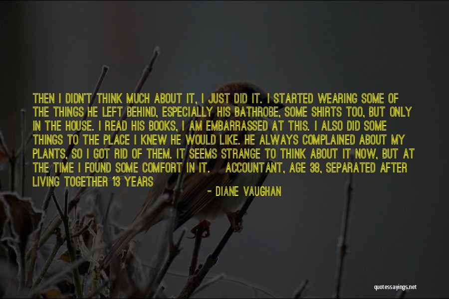 Strange Relationships Quotes By Diane Vaughan