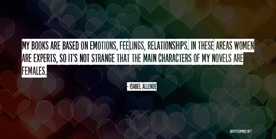 Strange Relationships Quotes By Isabel Allende