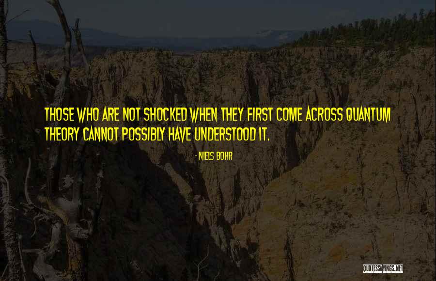 Strange Theory Quotes By Niels Bohr Strange Theory Quotes By Niels Bohr