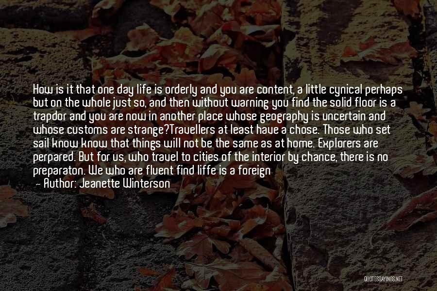 Strange Things In Life Quotes By Jeanette Winterson