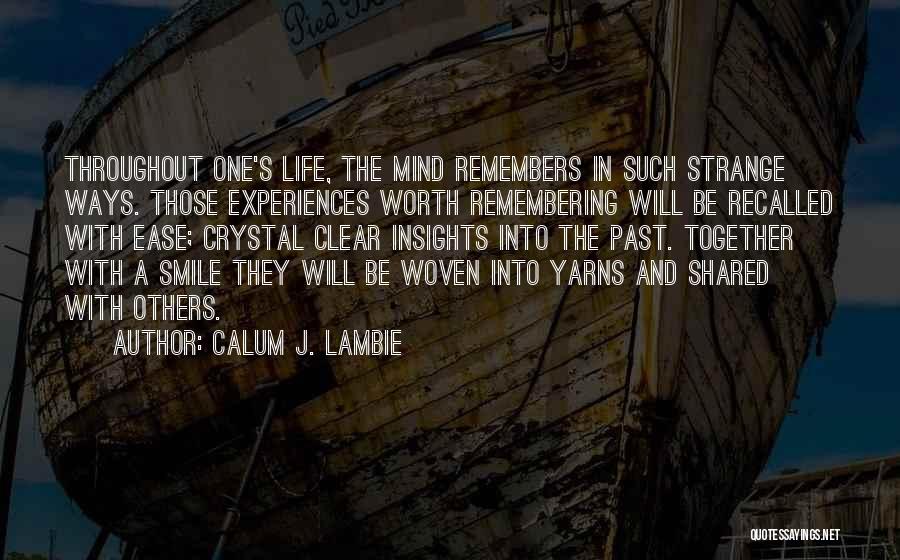 Strange Ways Quotes By Calum J. Lambie