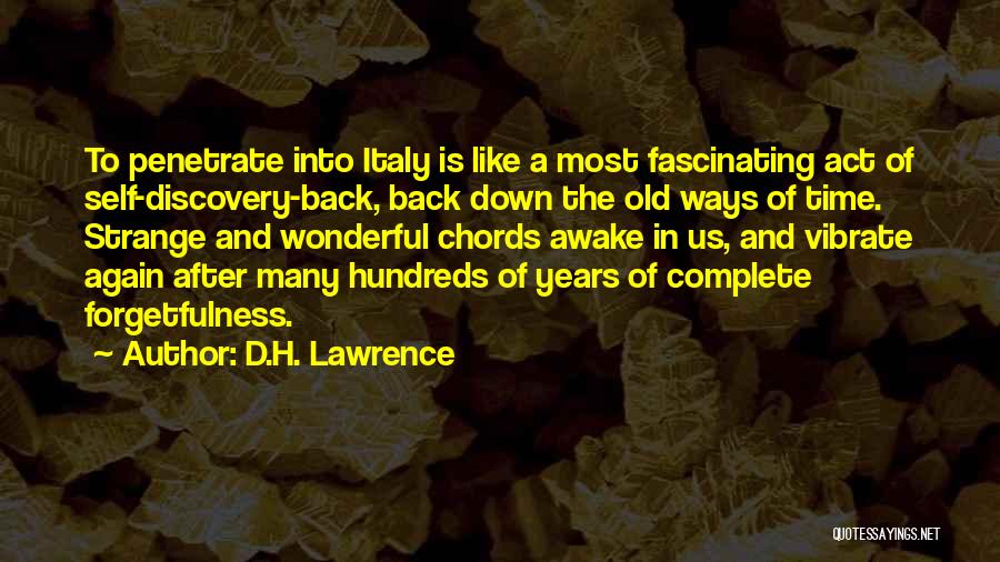 Strange Ways Quotes By D.H. Lawrence