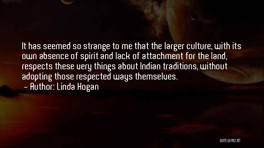 Strange Ways Quotes By Linda Hogan