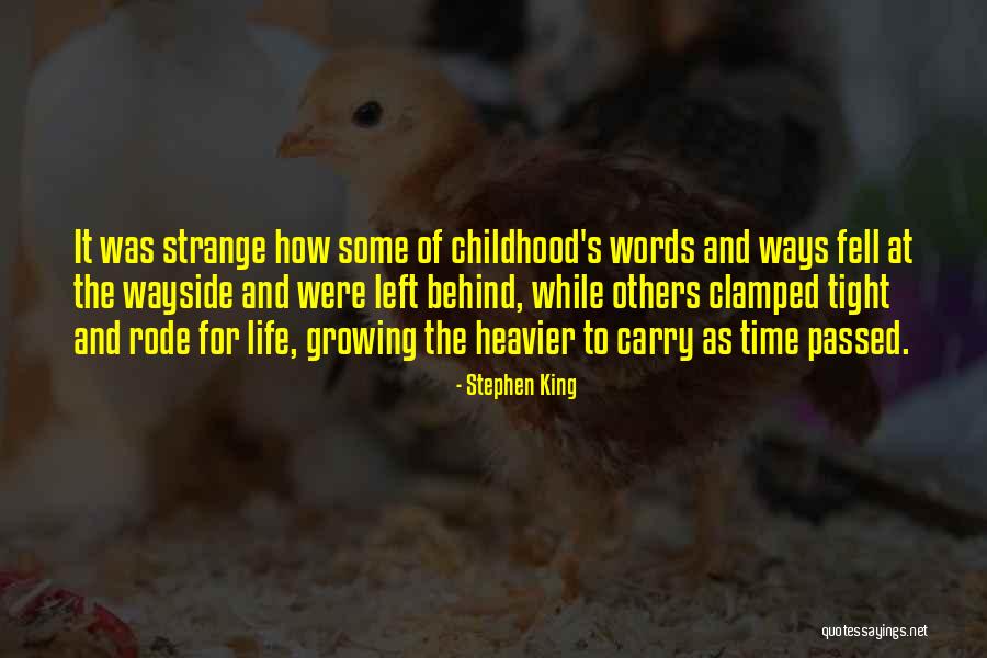 Strange Ways Quotes By Stephen King