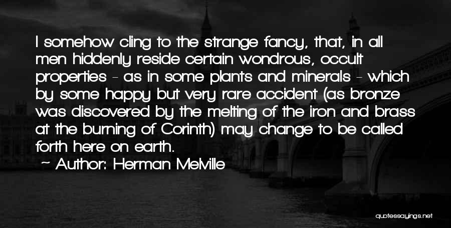 Strange Wondrous Quotes By Herman Melville
