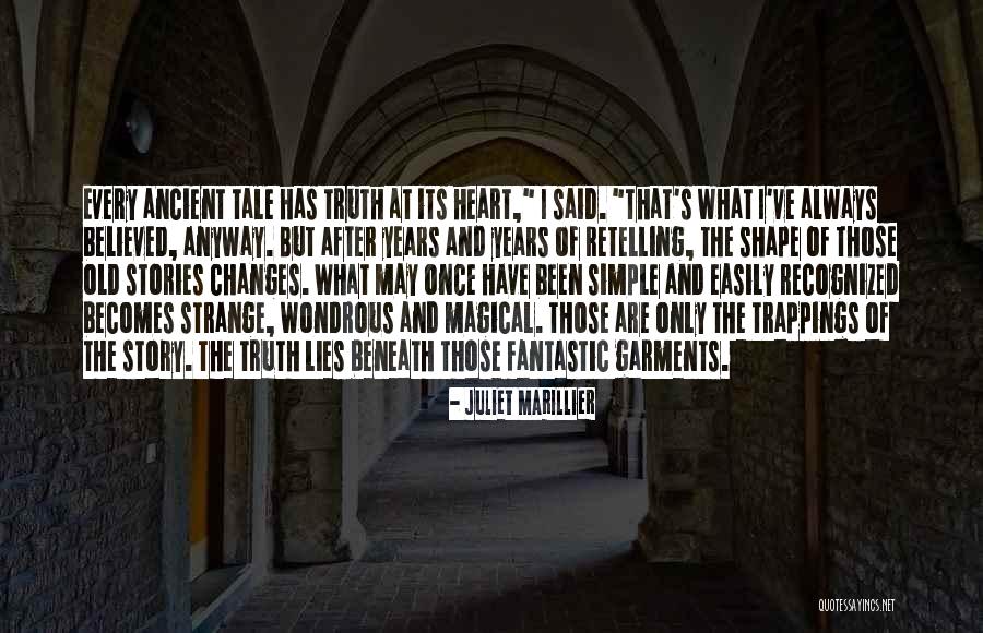 Strange Wondrous Quotes By Juliet Marillier