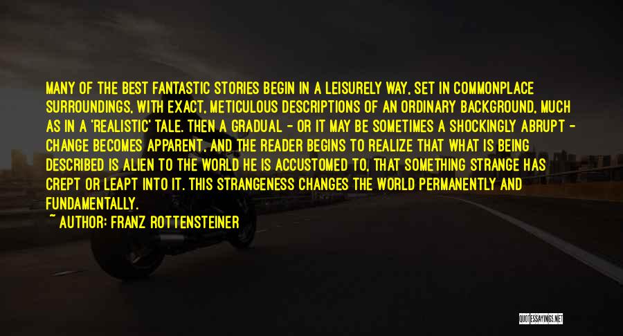 Strangeness Quotes By Franz Rottensteiner