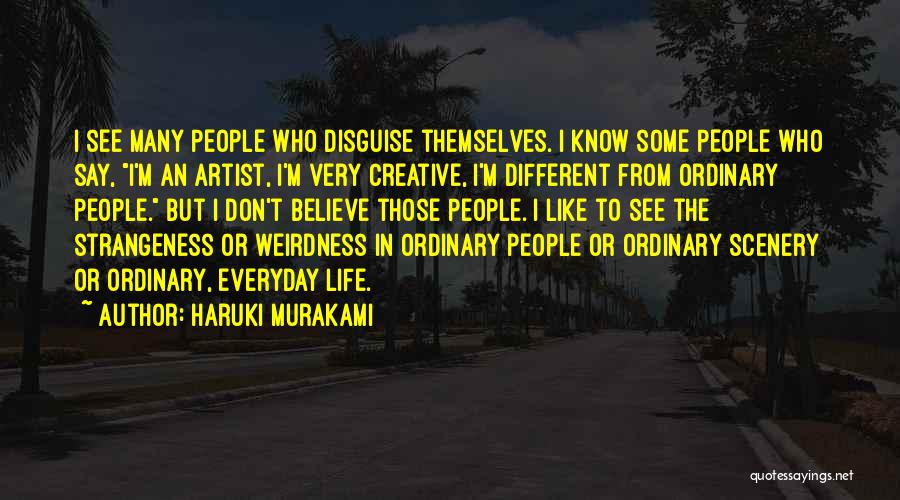 Strangeness Quotes By Haruki Murakami