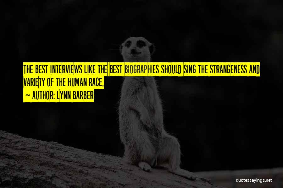 Strangeness Quotes By Lynn Barber