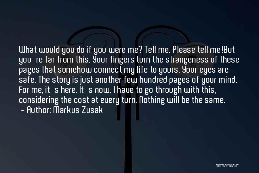 Strangeness Quotes By Markus Zusak