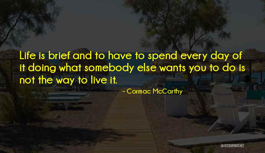 Stranger 1946 Quotes By Cormac McCarthy Stranger 1946 Quotes By Cormac McCarthy