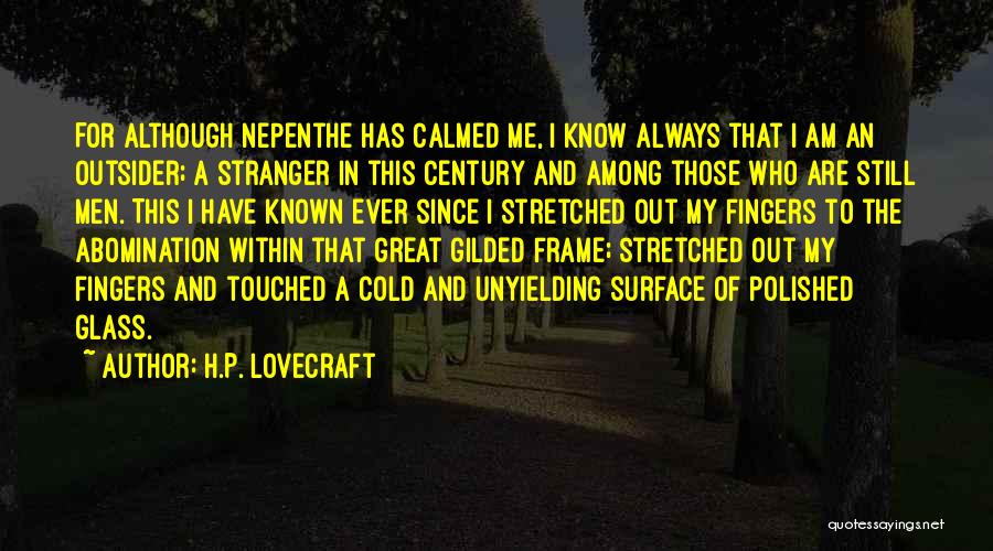 Stranger Among Us Quotes By H.P. Lovecraft