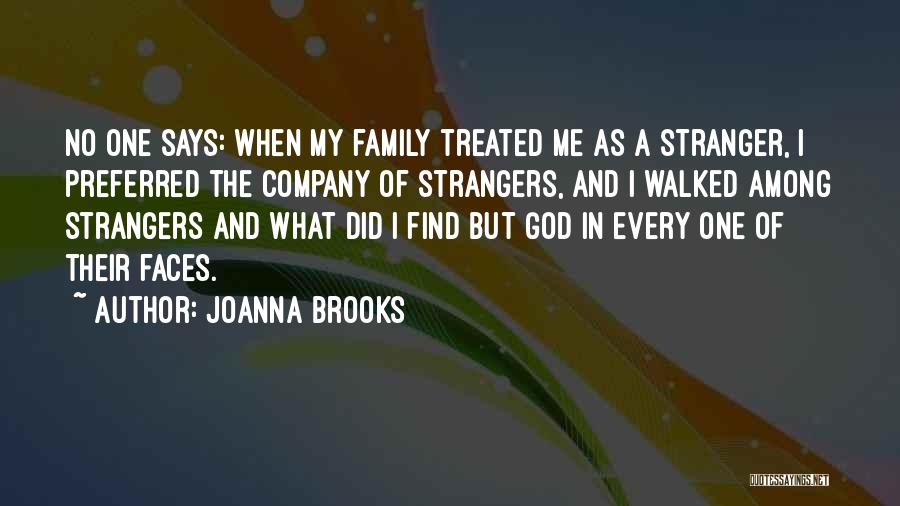 Stranger Among Us Quotes By Joanna Brooks