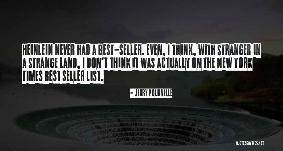 Stranger Best Quotes By Jerry Pournelle Stranger Best Quotes By Jerry Pournelle