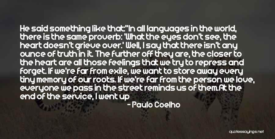 Stranger In A Strange World Quotes By Paulo Coelho Stranger In A Strange World Quotes By Paulo Coelho