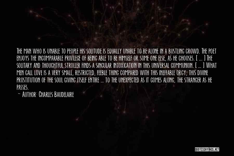 Stranger Love Quotes By Charles Baudelaire