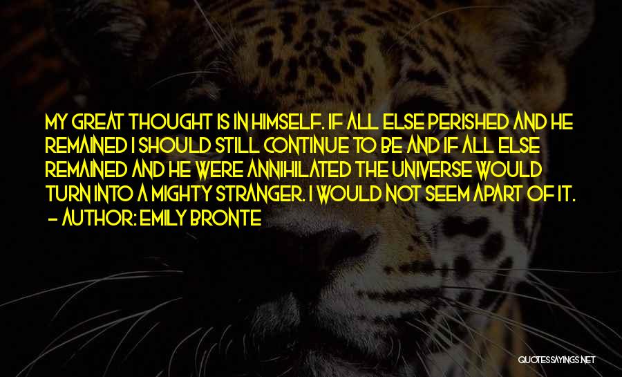 Stranger Love Quotes By Emily Bronte