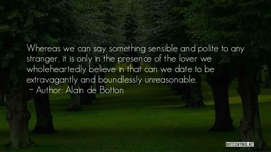 Stranger Lover Quotes By Alain De Botton